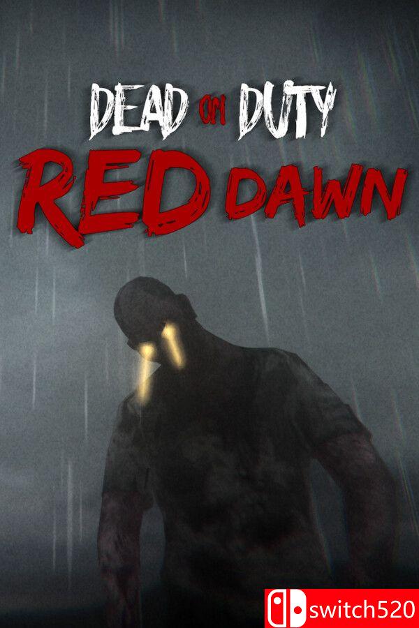 《殉职：赤色黎明（Dead On Duty: Red Dawn）》[英文]-乐码云集