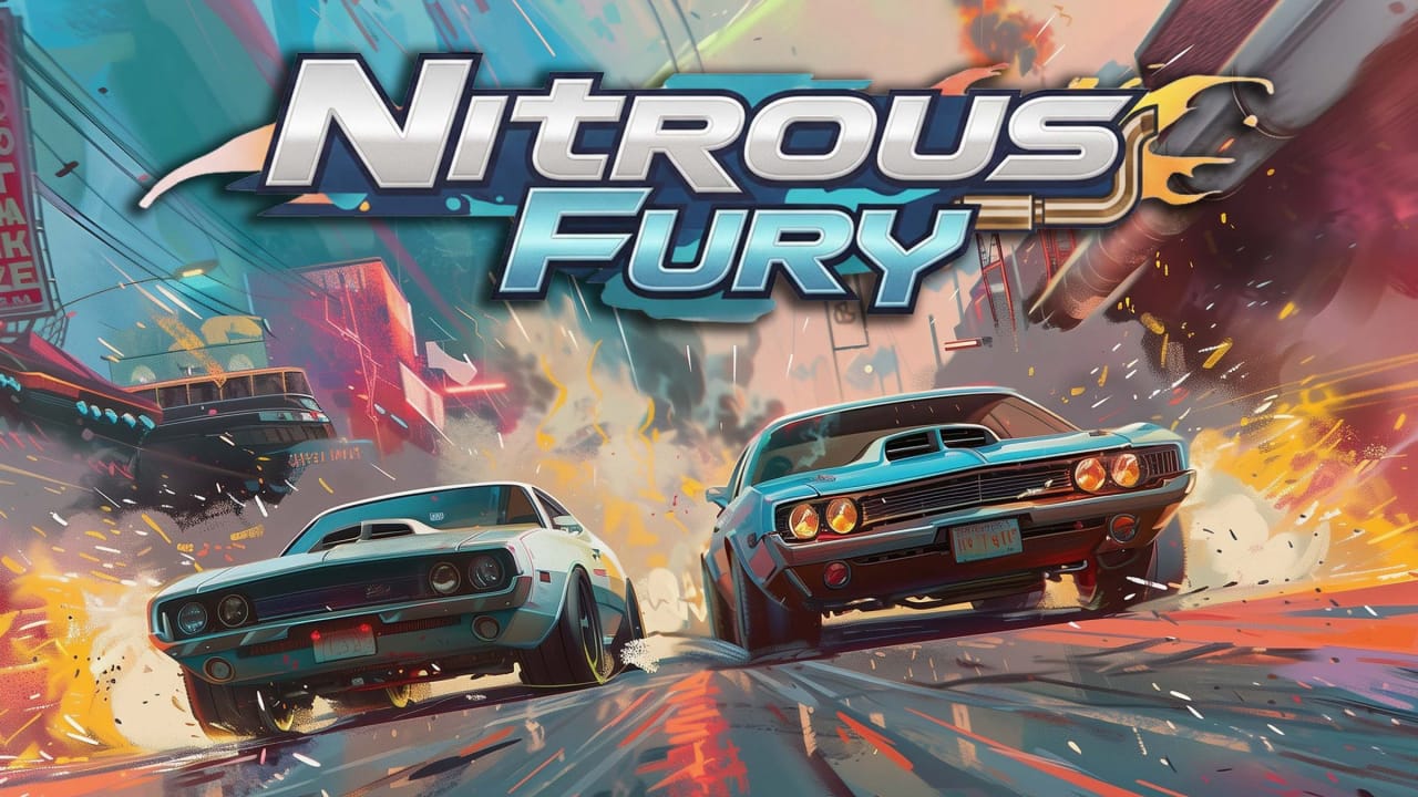 氮气狂飙丨Nitrous Fury-乐码云集