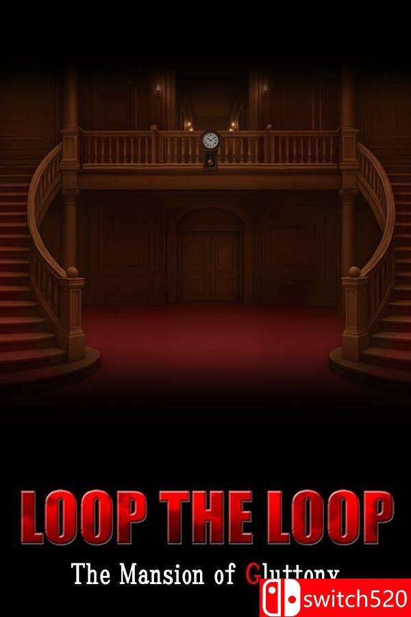 《循环往复：暴食馆（LOOP THE LOOP Mansion of Gluttony）》B.21858820 [英文/日语]-乐码云集